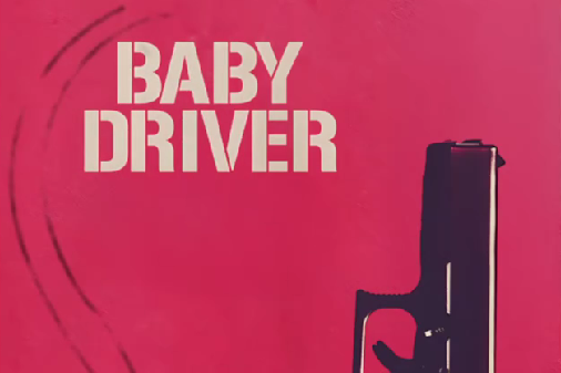 Baby Driver (Sound Design)